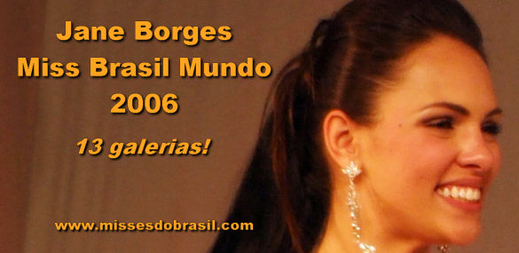 Miss Brasil Mundo 2006 Jane Borges